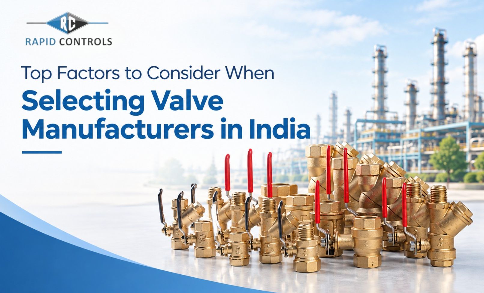 Top Factors to Consider When Selecting Valve Manufacturers in India